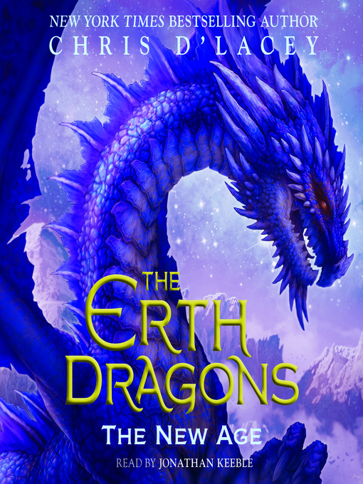 Title details for New Age (The Erth Dragons #3) by Chris d'Lacey - Available